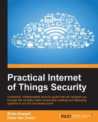 Cover image: Practical Internet of Things Security 1st edition 9781785889639