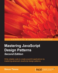 Cover image: Mastering JavaScript Design Patterns - Second Edition 2nd edition 9781785882166