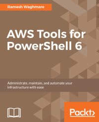 Omslagafbeelding: AWS Tools for PowerShell 6 1st edition 9781785884078