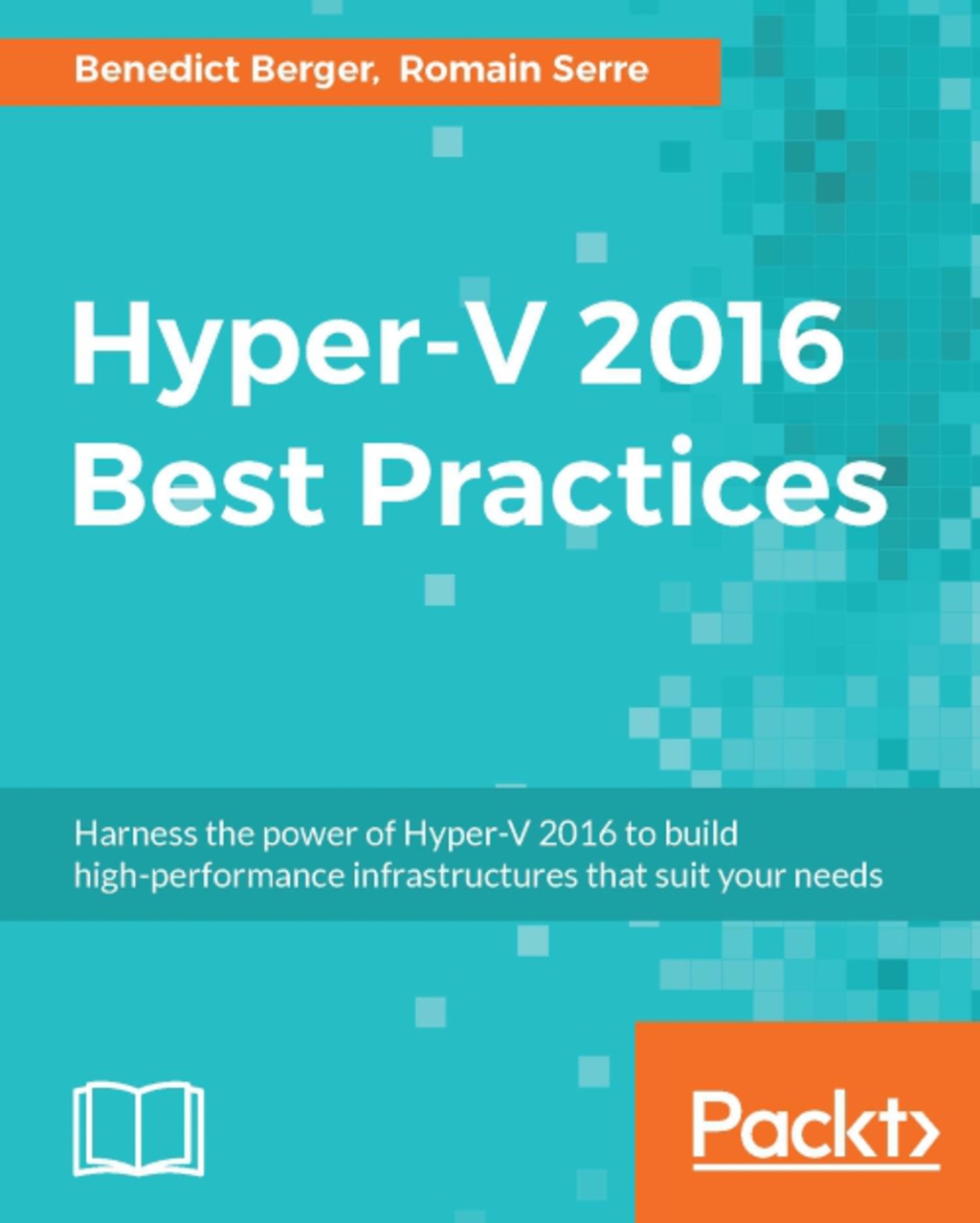 Hyper-V 2016 Best Practices 1st Edition