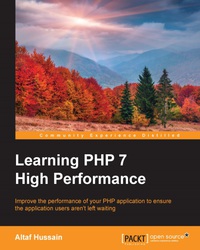 Imagen de portada: Learning PHP 7 High Performance 1st edition 9781785882265