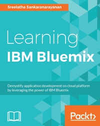 Cover image: Learning IBM Bluemix 1st edition 9781785887741