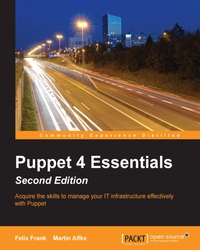 Cover image: Puppet 4 Essentials - Second Edition 2nd edition 9781785881107
