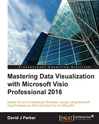 Imagen de portada: Mastering Data Visualization with Microsoft Visio Professional 2016 1st edition 9781785882661