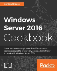 Imagen de portada: Windows Server 2016 Cookbook 1st edition 9781785883835
