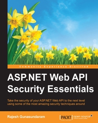 Cover image: ASP.NET Web API Security Essentials 1st edition 9781785882210