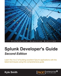 Cover image: Splunk Developer's Guide - Second Edition 2nd edition 9781785882371