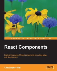 表紙画像: React Components 1st edition 9781785889288