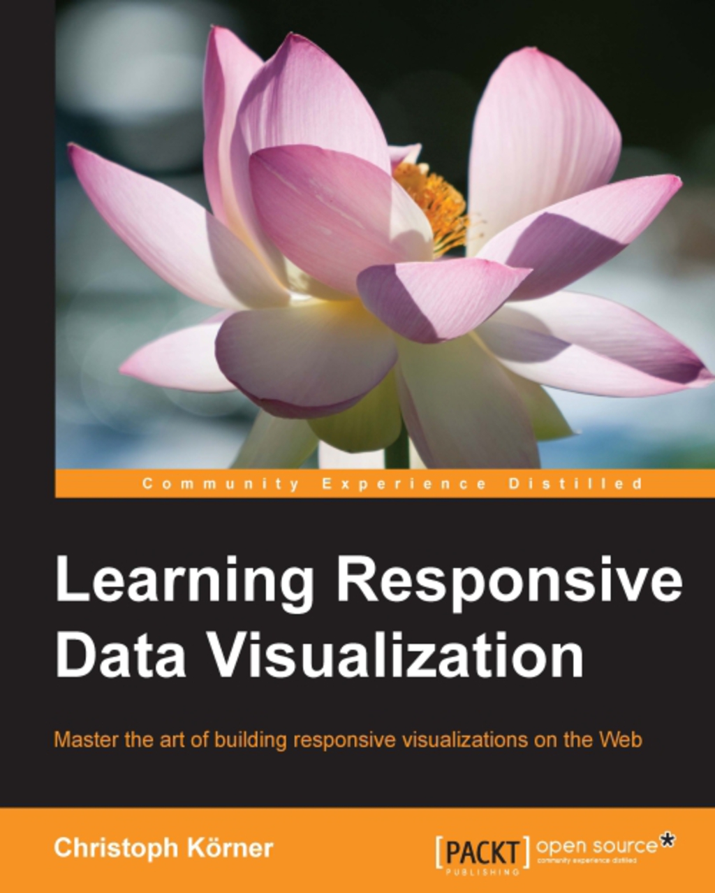 Learning Responsive Data Visualization - 1st Edition (eBook)