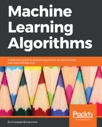 Cover image: Machine Learning Algorithms 1st edition 9781785889622