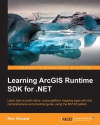 Imagen de portada: Learning ArcGIS Runtime SDK for .NET 1st edition 9781785885457