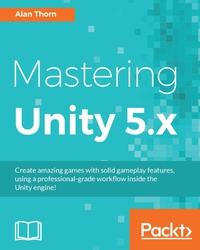 Immagine di copertina: Mastering Unity 5.x 1st edition 9781785880742