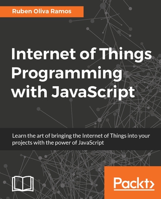 Imagen de portada: Internet of Things Programming with JavaScript 1st edition 9781785888564