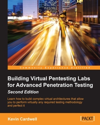 Cover image: Building Virtual Pentesting Labs for Advanced Penetration Testing - Second Edition 2nd edition 9781785883491