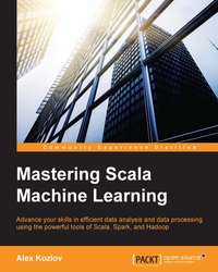 Cover image: Mastering Scala Machine Learning 1st edition 9781785880889
