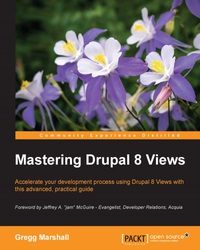 Imagen de portada: Mastering Drupal 8 Views 1st edition 9781785886966