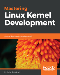 Cover image: Mastering Linux Kernel Development 1st edition 9781785883057