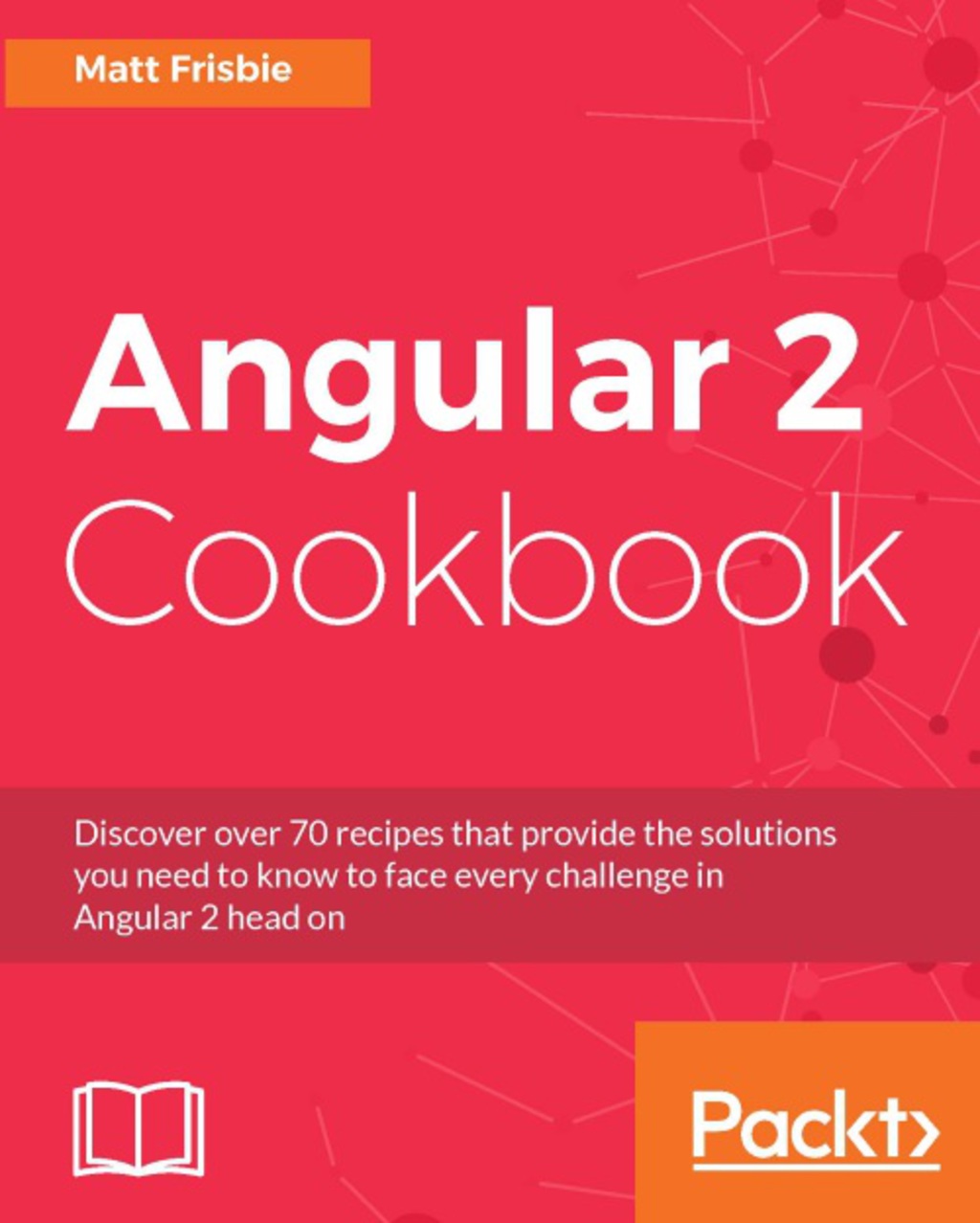 Angular 2 Cookbook 1st Edition