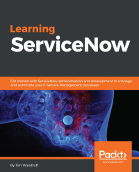 Cover image: Learning ServiceNow 1st edition 9781785883323