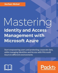 Omslagafbeelding: Mastering Identity and Access Management with Microsoft Azure 1st edition 9781785889448