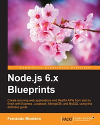 Cover image: Node.js 6.x Blueprints 1st edition 9781785888434
