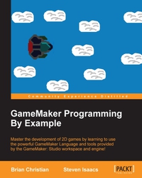 Imagen de portada: GameMaker Programming By Example 1st edition 9781785887963