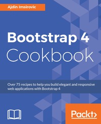 Cover image: Bootstrap 4 Cookbook 1st edition 9781785889295