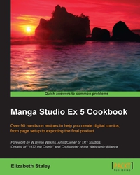 Omslagafbeelding: Manga Studio Ex 5 Cookbook 1st edition 9781785881077