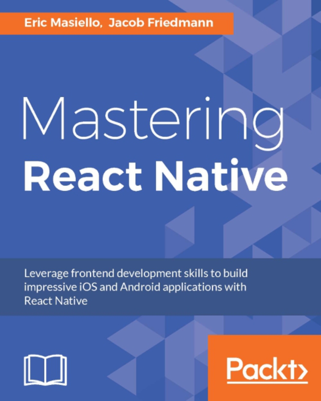 Mastering React Native 1st Edition