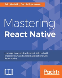 Titelbild: Mastering React Native 1st edition 9781785885785