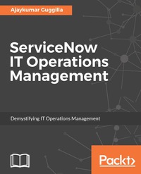 Cover image: ServiceNow IT Operations Management 1st edition 9781785889080