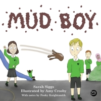 Cover image: Mud Boy 9781785928703