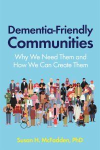 Omslagafbeelding: Dementia-Friendly Communities 9781785928161