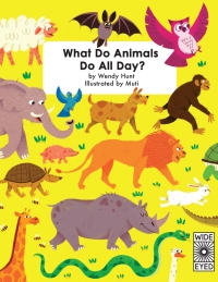 Imagen de portada: What Do Animals Do All Day? 9781847809728