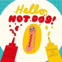 Imagen de portada: Hello, Hot Dog 9781786031174