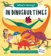 Omslagafbeelding: What's Wrong? In Dinosaur Times 9781786034786