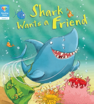 Cover image: Shark Wants a Friend (Level 3) 9780711249370