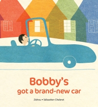 Cover image: Bobby's Got A Brand New Car 9781786033529