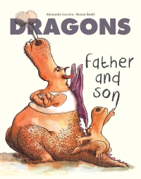 صورة الغلاف: Dragons: Father & Son 9781786033512