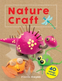 Omslagafbeelding: Crafty Makes: Nature Craft 9781784935696
