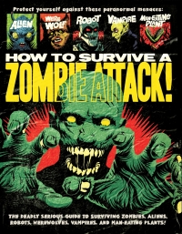 Imagen de portada: How To Survive A Zombie Attack 9781682973844