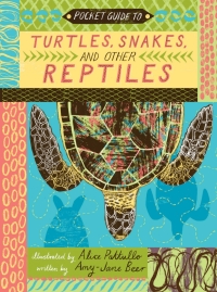 Imagen de portada: Pocket Guide to Turtles, Snakes and other Reptiles 9781786031129