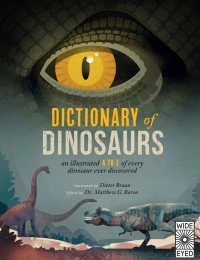 Omslagafbeelding: Dictionary of Dinosaurs 9781786031280
