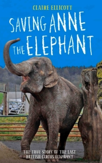 Cover image: Saving Anne the Elephant 1st edition 9781784189778