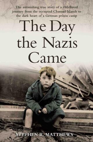 Titelbild: The Day the Nazis Came 9781789462500