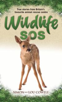 Imagen de portada: Wildlife SOS - True Stories from Britain's Favourite Animal Rescue Centre 9781844547814