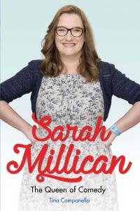 Omslagafbeelding: Sarah Millican - The Queen of Comedy: The Funniest Woman in Britain 9781786064523