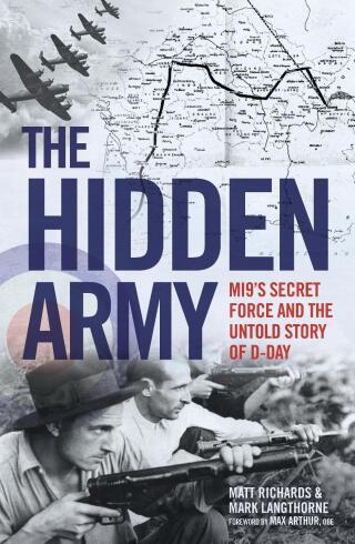 Cover image: The Hidden Army - MI9's Secret Force and the Untold Story of D-Day 9781786069023