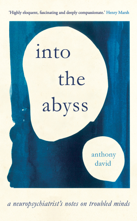 Into the Abyss : A neuropsychiatrist's notes on troubled minds - FULL INSTANT DOWNLOAD | PDF DOCX EPUB