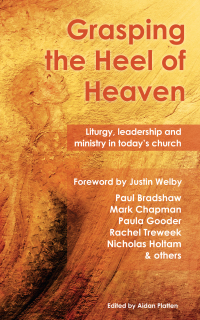 Cover image: Grasping the Heel of Heaven 9781786220028